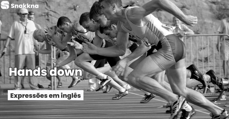 Expressões em inglês | Hands down