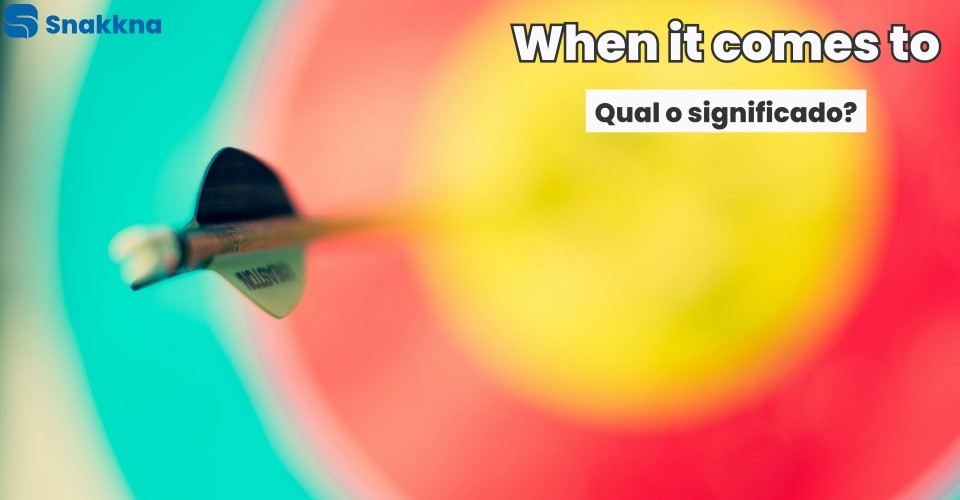 When it comes to | Qual o significado?