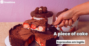 Expressões em inglês | A piece of cake